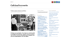 Desktop Screenshot of cafeinanecesaria.com
